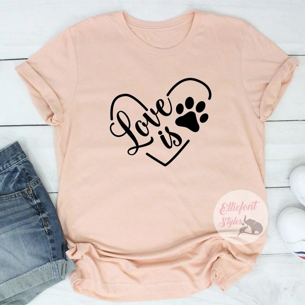 Love Is Pawprint Dog Shirt